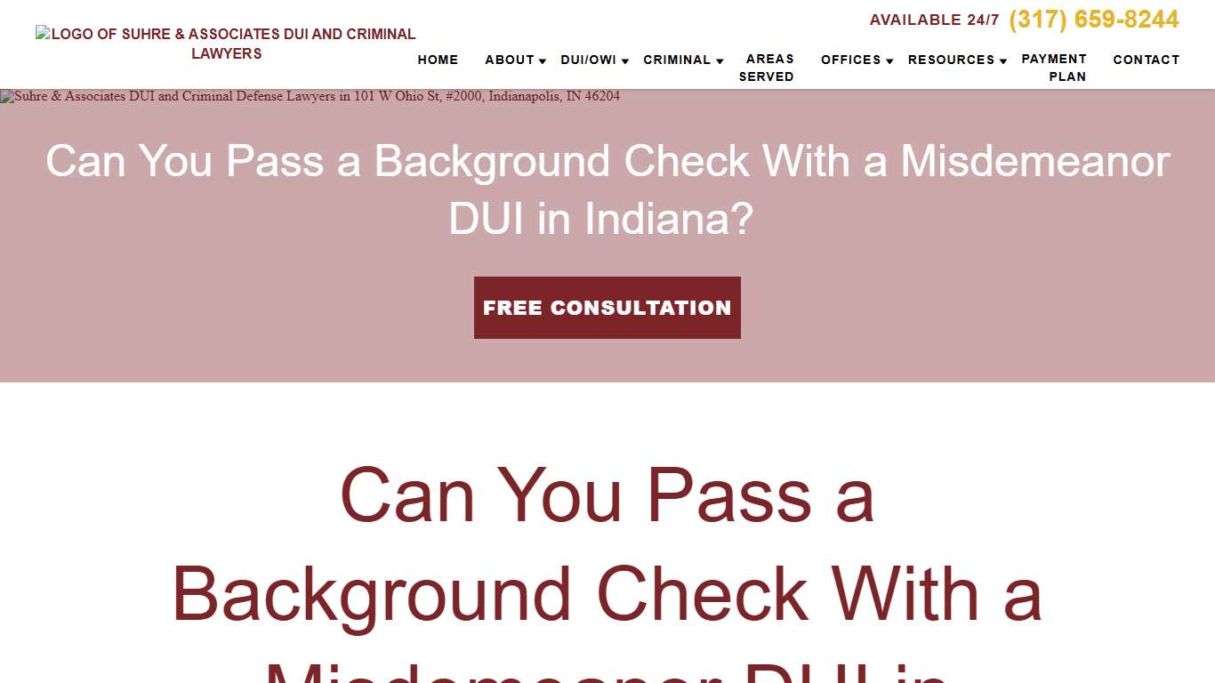 Indianapolis, IN- Suhre & Associates DUI and Criminal Defense Lawyers - Can You Pass a Background Check With a Misdemeanor DUI in Indiana?